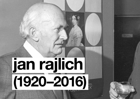 in memoriam of Jan Rajlich (1920-2016)