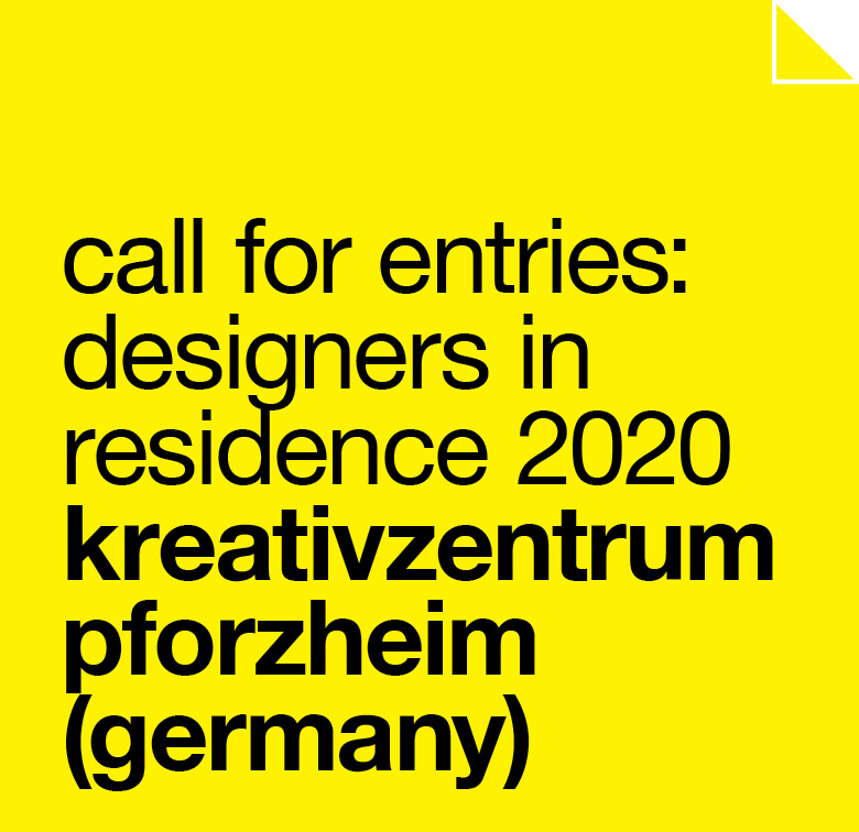 call for entries: designers in residence 2020 at kreativzentrum pforzheim (germany) deadline 15 november