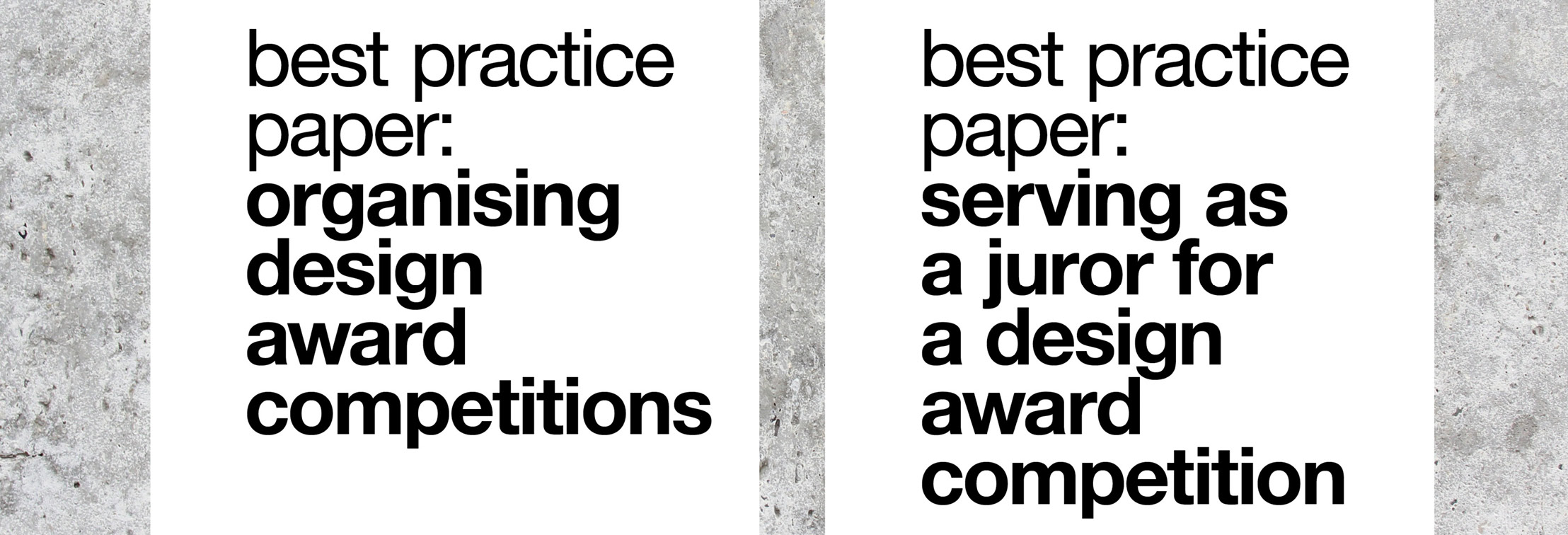 Two new Design Award Competitions Best Practice Papers Released