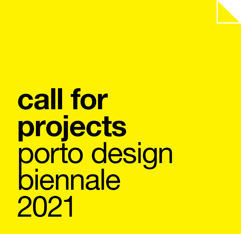 porto design biennale 2021: call for projects